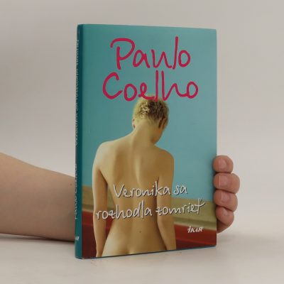 Veronika sa rozhodla zomrieť – Paulo Coelho